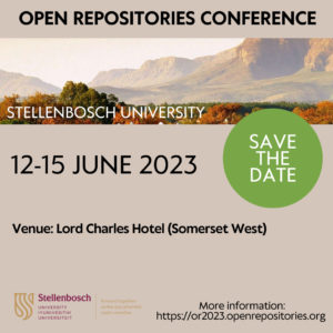 Save the Date for Open Repositories 2023 12th-15th June in Stellenbosch, South Africa